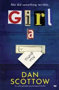 Girl A - Dan Scottow