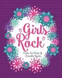 Girls Rock! - How To Draw and Doodle Book - Soul Sisters