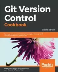 Git Version Control Cookbook - Kenneth Geisshirt