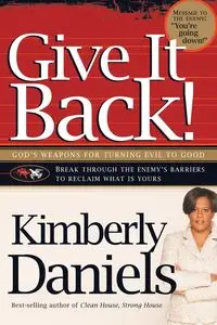 Give It Back! - Kimberly Daniels