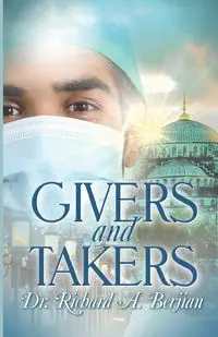 Givers and Takers - Richard Berjian A