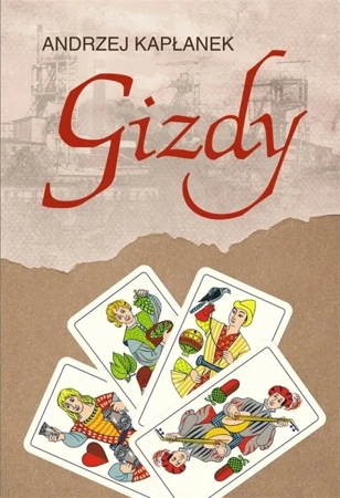 Gizdy - Andrzej Kapłanek