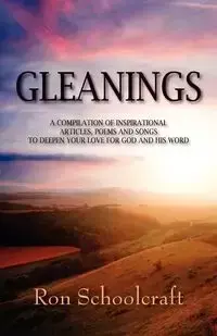 Gleanings - Ron Schoolcraft