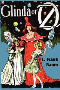 Glinda of Oz - Frank Baum L.