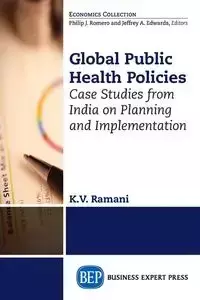 Global Public Health Policies - Ramani KV