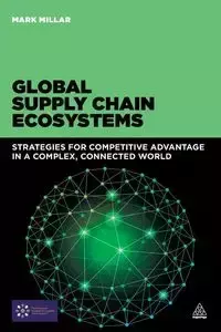 Global Supply Chain Ecosystems - Mark Millar