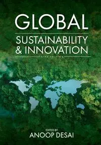 Global Sustainability and Innovation - Desai Anoop