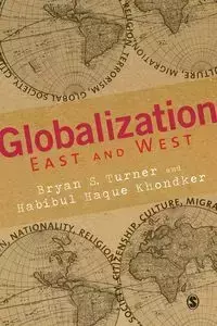 Globalization East and West - Bryan Turner S