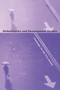 Globalization and Development Studies - Schuurman Frans J