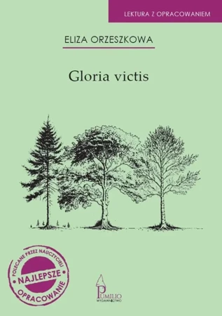 Gloria victis. Lektura z opracowaniem. - Eliza Orzeszkowa