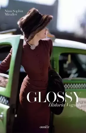 Glossy. Historia Vogue - Nina-Sophia Miralles