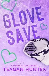 Glove Save (Special Edition) - Hunter Teagan