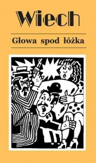 Głowa spod łóżka - Stefan Wiech Wiechecki