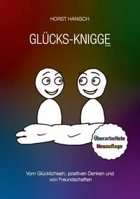 Glücks-Knigge 2100 - Hanisch Horst