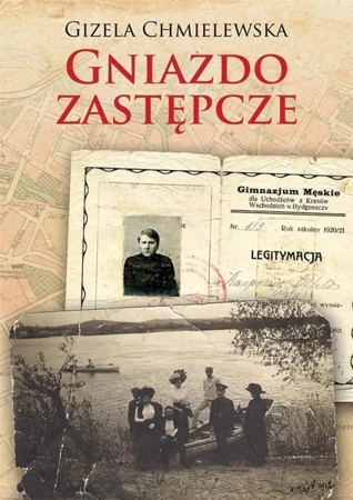 Gniazdo zastępcze - Gizela Chmielewska