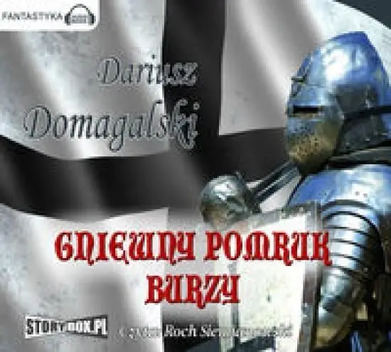Gniewny pomruk burzy audiobook - Dariusz Domagalski