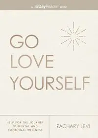 Go Love Yourself - Levi Zachary