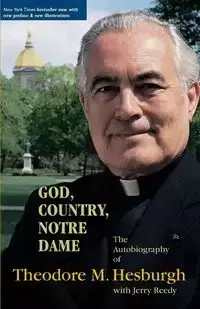 God, Country, Notre Dame - Theodore M. Hesburgh