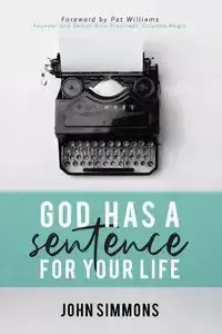 God Has A Sentence For Your Life - John Simmons