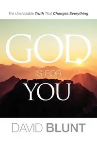 God Is For You - David Blunt