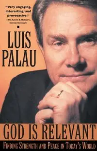 God Is Relevant - Luis Palau