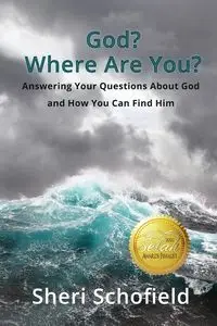 God? Where Are You - Sheri Schofield