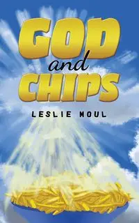 God and Chips - Leslie Moul