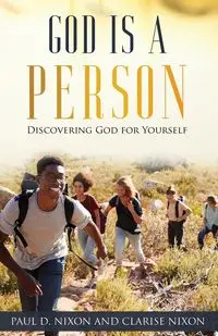 God is a Person - Paul Nixon D