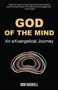 God of the Mind - Rob Haskell