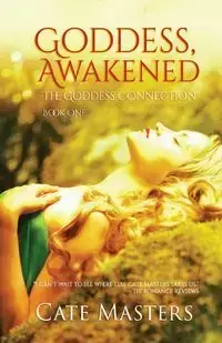 Goddess, Awakened - Masters Cate