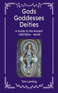 Gods Goddesses Deities - Tom Lanting