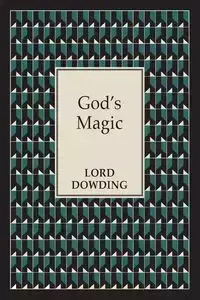 God's Magic - Dowding Lord