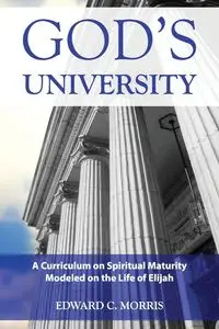 God's University - Morris Edward C.