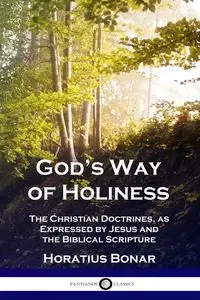 God's Way of Holiness - Bonar Horatius