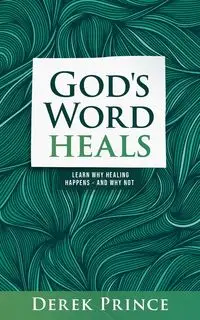 God's Word Heals - Prince Derek