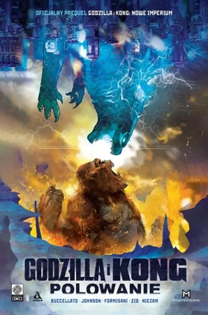 Godzilla i Kong. Polowanie - Brian Buccellato, Drew Johnson, Dario Formisani,