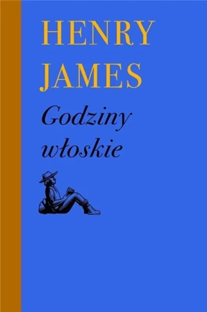 Godziny włoskie - Henry James