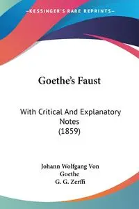 Goethe's Faust - Von Goethe Johann Wolfgang