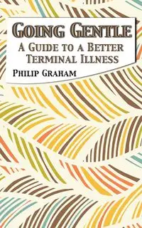 Going Gentle - Graham Philip