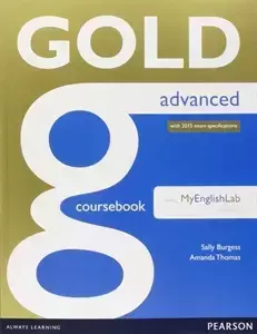 Gold Advanced Coursebook with online Audio/MEL - Sally Burgess, Amanda Thomas