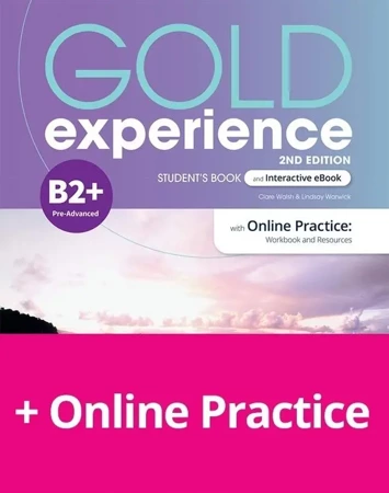 Gold Experience 2ed B2+ SB + ebook + online - Clare Walsh, Lindsay Warwick