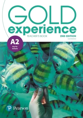 Gold Experience 2nd Edition A2. Teacher's Book with Online Practice with Online Resources - Lisa Darrand