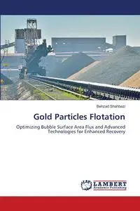 Gold Particles Flotation - Shahbazi Behzad