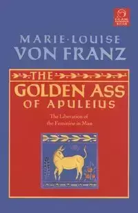 Golden Ass of Apuleius - von Franz Marie-Louise