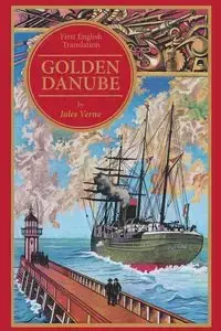 Golden Danube - Jules Verne