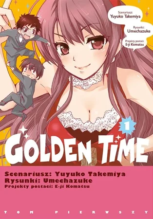 Golden Time. Tom 1 - Yuyuko Takemiya