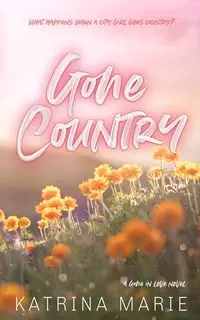 Gone Country - Marie Katrina