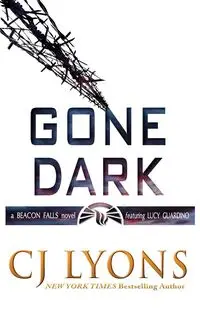 Gone Dark - Lyons CJ