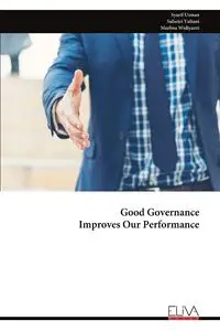 Good Governance Improves Our Performance - Usman Syarif