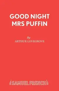 Good Night Mrs Puffin - Arthur Lovegrove